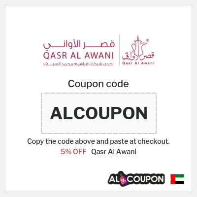 Coupon discount code for Qasr Al Awani 5% OFF