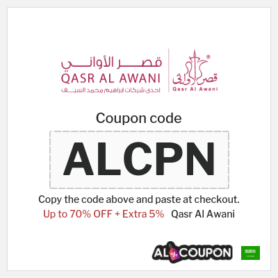 Coupon for Qasr Al Awani (ALCPN) Up to 70% OFF + Extra 5%