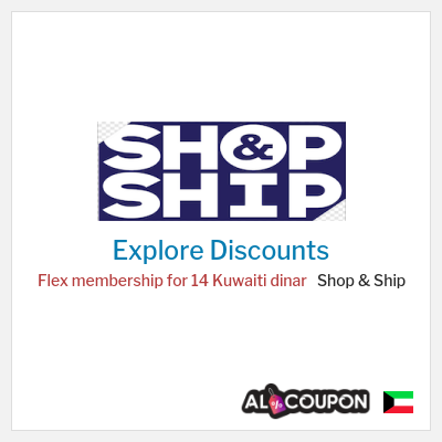Sale for Shop & Ship (HOLYMONTH21) Flex membership for 14 Kuwaiti dinar