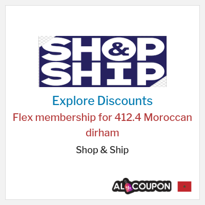 Sale for Shop & Ship (HOLYMONTH21) Flex membership for 412.4 Moroccan dirham