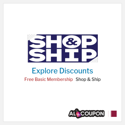 Sale for Shop & Ship Free Basic Membership