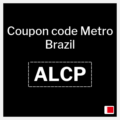 Coupon discount code for Metro Brazil 10% OFF