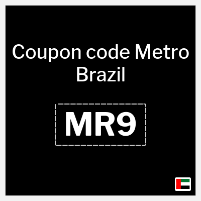 Coupon discount code for Metro Brazil 10% Off Coupons