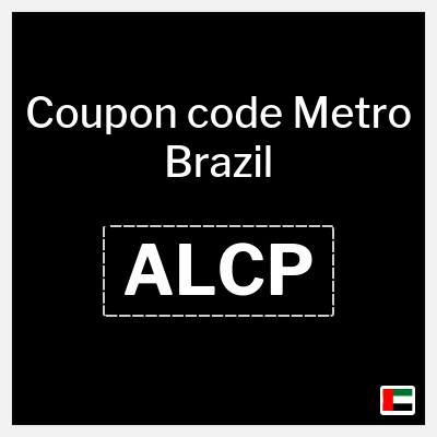 Coupon for Metro Brazil (ADM90) 10% Coupon Code