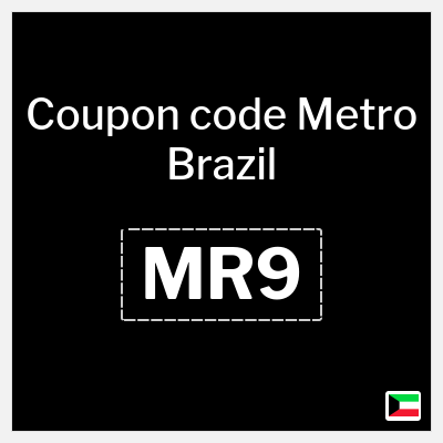 Metro Brazil Coupon (CWX) Metro Brazil Discount Code on All Products
