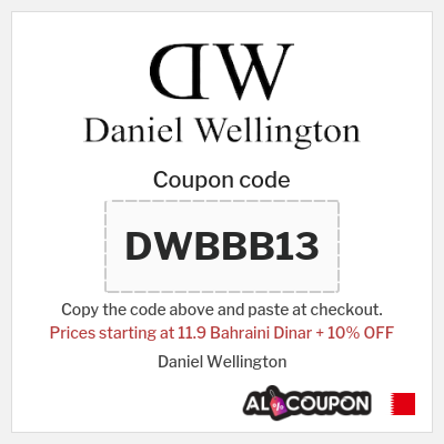 Coupon for Daniel Wellington (DWBBB13) Prices starting at 11.9 Bahraini Dinar + 10% OFF