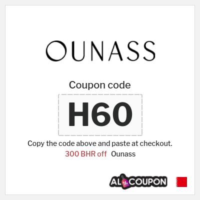 Coupon for Ounass (H60) 300 BHR off