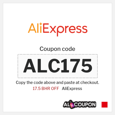 Coupon for AliExpress (ALC175) 17.5 BHR OFF
