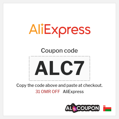 Coupon for AliExpress (ALC7) 31 OMR OFF