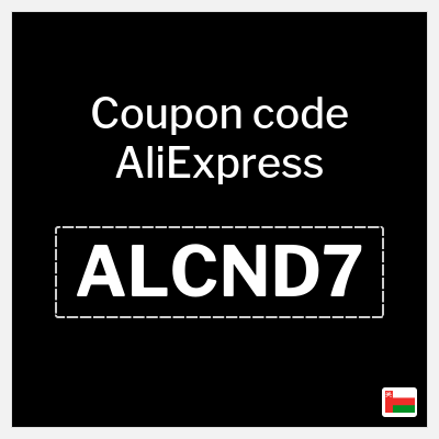 Coupon for AliExpress (ALCND7) 34 OMR OFF