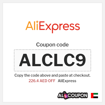 Coupon for AliExpress (ALCLC9) 226.4 AED OFF