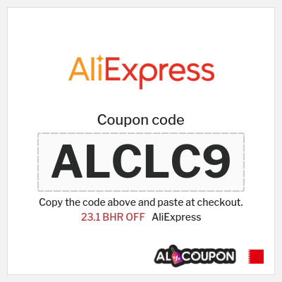 Coupon for AliExpress (ALCLC9) 23.1 BHR OFF