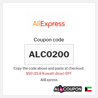 Coupon for AliExpress (ALC0200) $50 (15.8 Kuwaiti dinar) OFF
