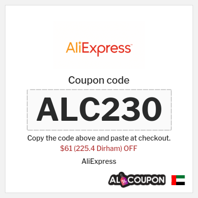 Coupon for AliExpress (ALC230) $61 (225.4 Dirham) OFF