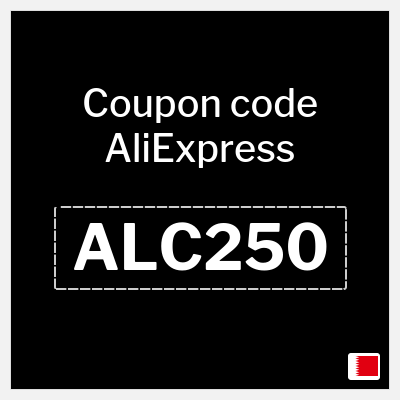 Coupon for AliExpress (ALC250) 25 BHR OFF