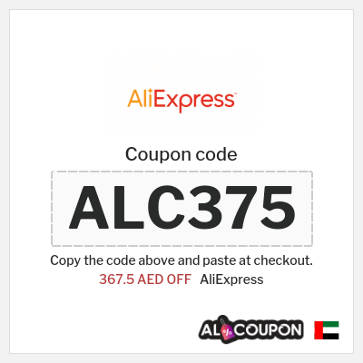 Coupon for AliExpress (ALC375) 367.5 AED OFF