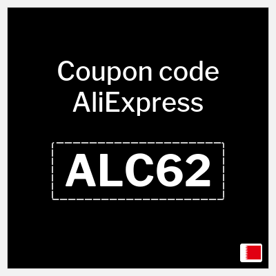 Coupon for AliExpress (ALC62) 6.2 BHR OFF
