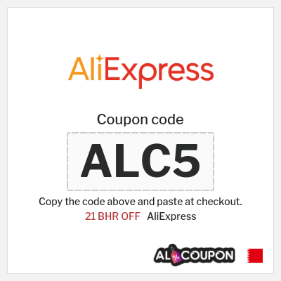 Coupon for AliExpress (ALC5) 21 BHR OFF
