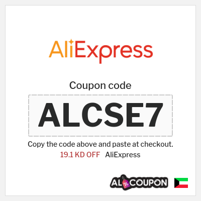Coupon for AliExpress (ALCSE7) 19.1 KD OFF