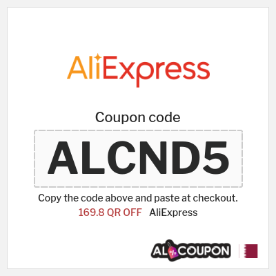 Coupon for AliExpress (ALCND5) 169.8 QR OFF