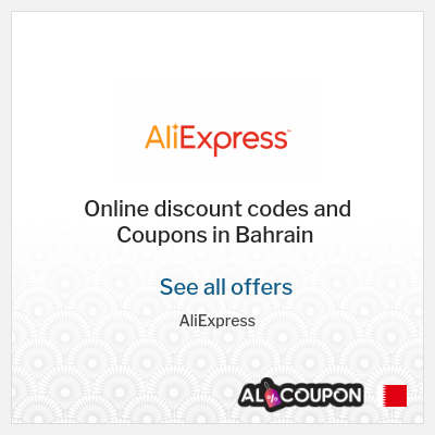 Coupon for AliExpress (ALC7) $1.8 off (0.7 Bahraini Dinar)