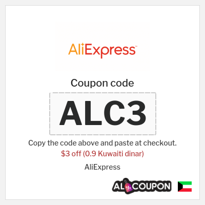 Coupon for AliExpress (ALC3) $3 off (0.9 Kuwaiti dinar)