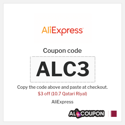 Coupon for AliExpress (ALC3) $3 off (10.7 Qatari Riyal)