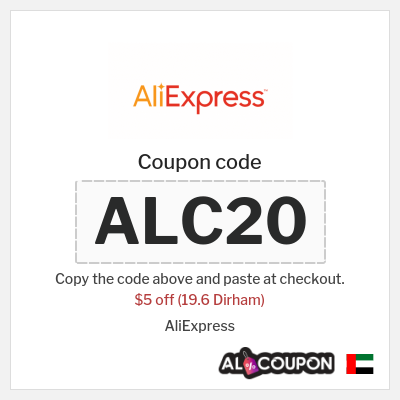 Coupon for AliExpress (ALC20) $5 off (19.6 Dirham)