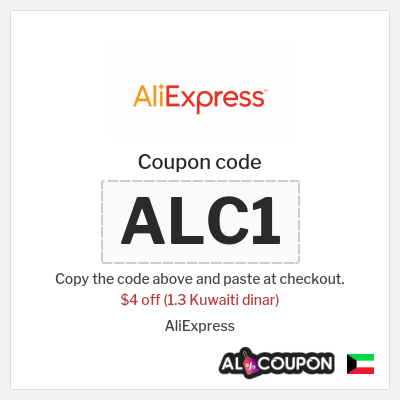 Coupon for AliExpress (ALC1) $4 off (1.3 Kuwaiti dinar)
