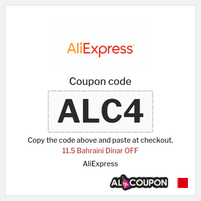 Coupon for AliExpress (ALC4) 11.5 Bahraini Dinar OFF