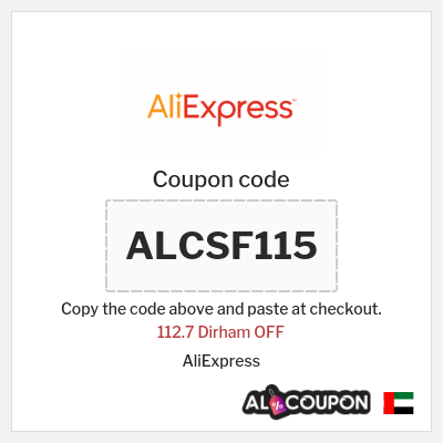 Coupon for AliExpress (ALCSF115) 112.7 Dirham OFF