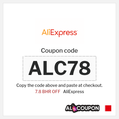 Coupon for AliExpress (ALC78) 7.8 BHR OFF
