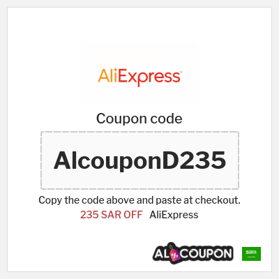 Coupon for AliExpress (AlcouponD235) 235 SAR OFF