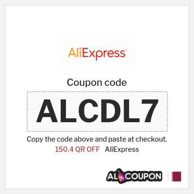 Coupon for AliExpress (ALCDL7) 150.4 QR OFF