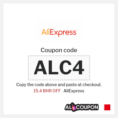 Coupon for AliExpress (ALC4) 15.4 BHR OFF