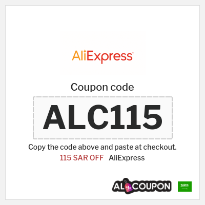 Coupon for AliExpress (ALC115) 115 SAR OFF