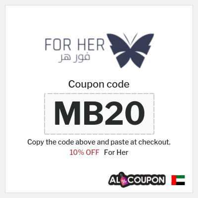 Coupon discount code for For Her 10% OFF