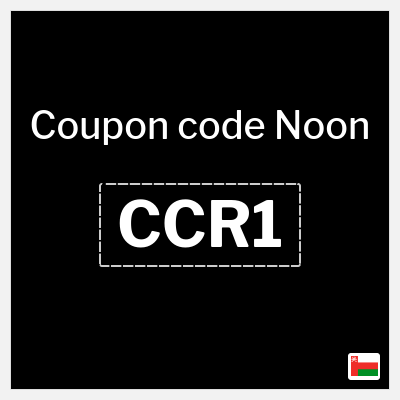 Noon Coupon (CCR1) Noon Discount Code 2026