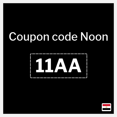 Noon Coupon (11AA) Noon Discount Code 2026