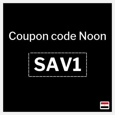 Noon Coupon (SAV1) Noon Discount Code 2026