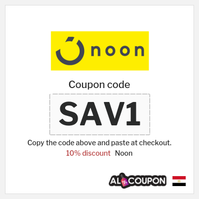Noon Coupon (SAV1) Noon Discount Code 2026