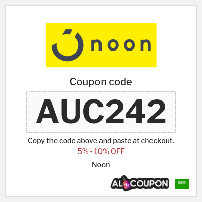 Coupon for Noon (AUC242) 5% - 10% OFF