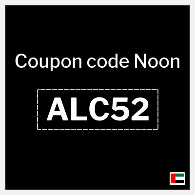 Noon Coupon (ALC52) Noon discount code 2025