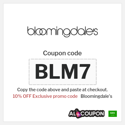 Coupon for Bloomingdale's (BLM7) 10% OFF Exclusive promo code