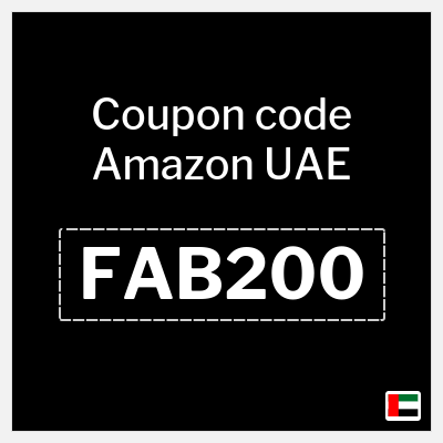 Coupon for Amazon UAE (FAB200) 30% OFF up to 150 Dirham