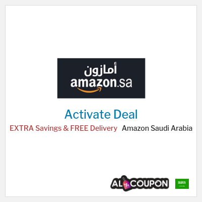 Special Deal for Amazon Saudi Arabia EXTRA Savings & FREE Delivery