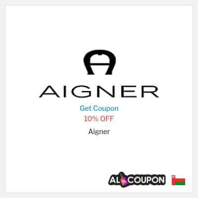 Aigner promo code 10 on all orders to Oman