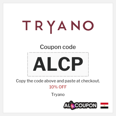Coupon for Tryano (ALCP) 10% OFF