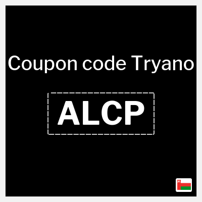 Coupon for Tryano (ALCP) 10% OFF