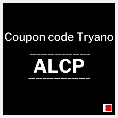 Coupon for Tryano (ALCP) 10% OFF